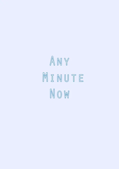 Poster for Any Minute Now